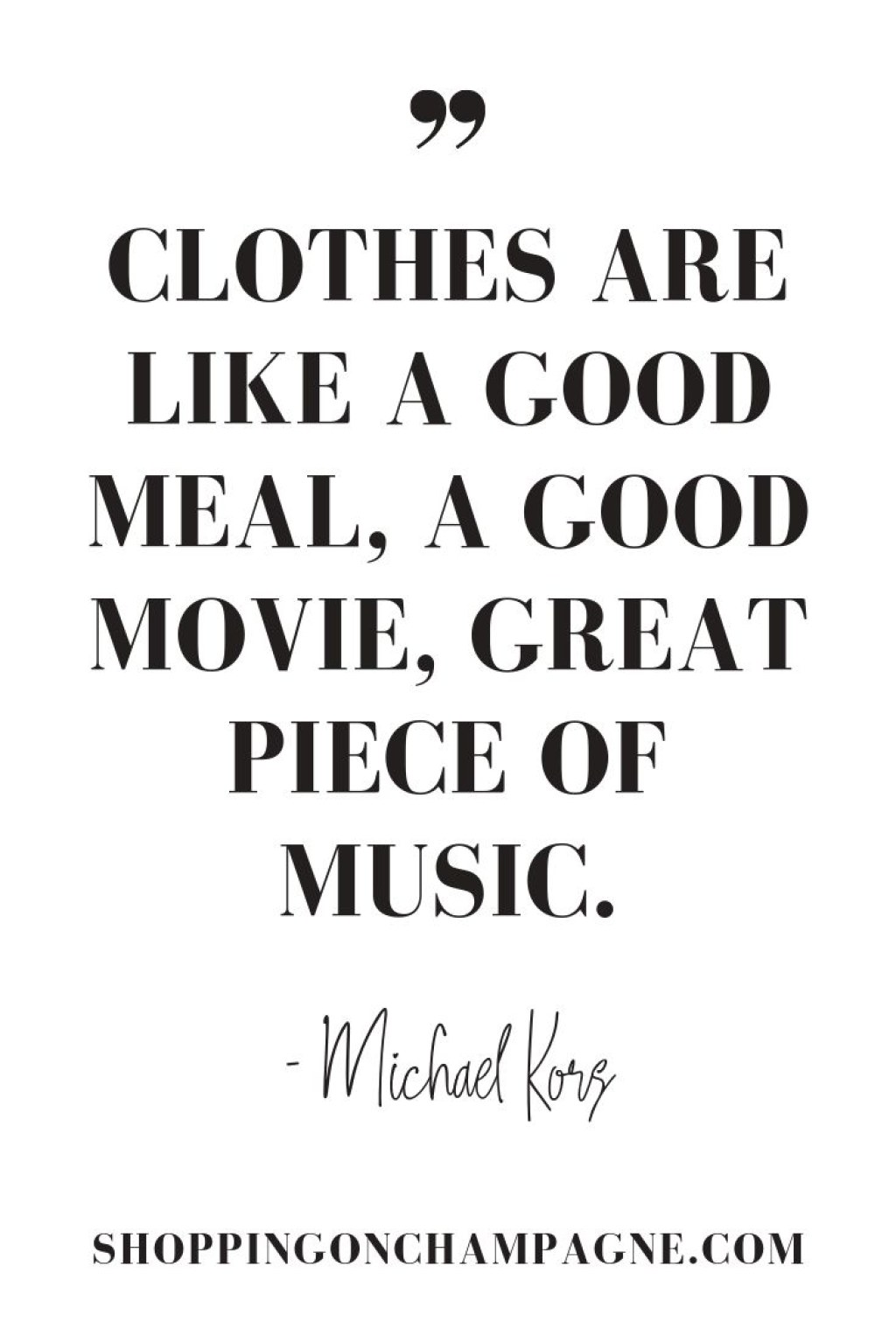 Picture of: Fashion Quotes — Shopping on Champagne  Nancy Queen  Fashion