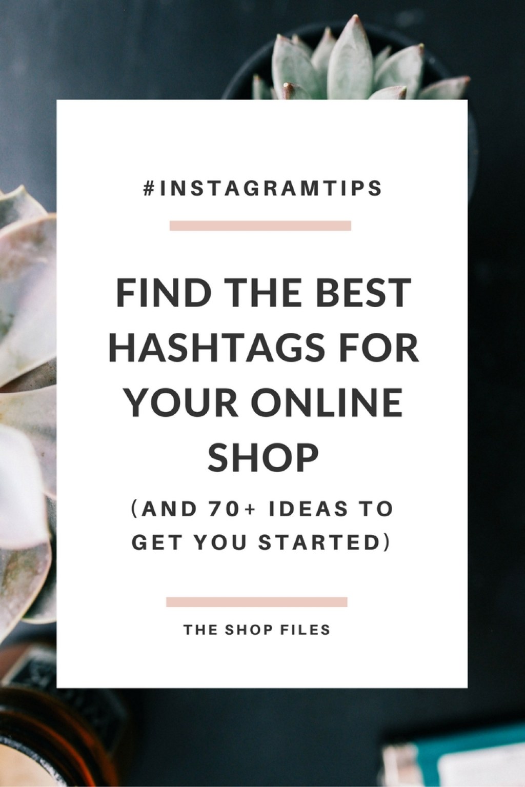 Picture of: How to Find the Best Hashtags For Your Business (plus over